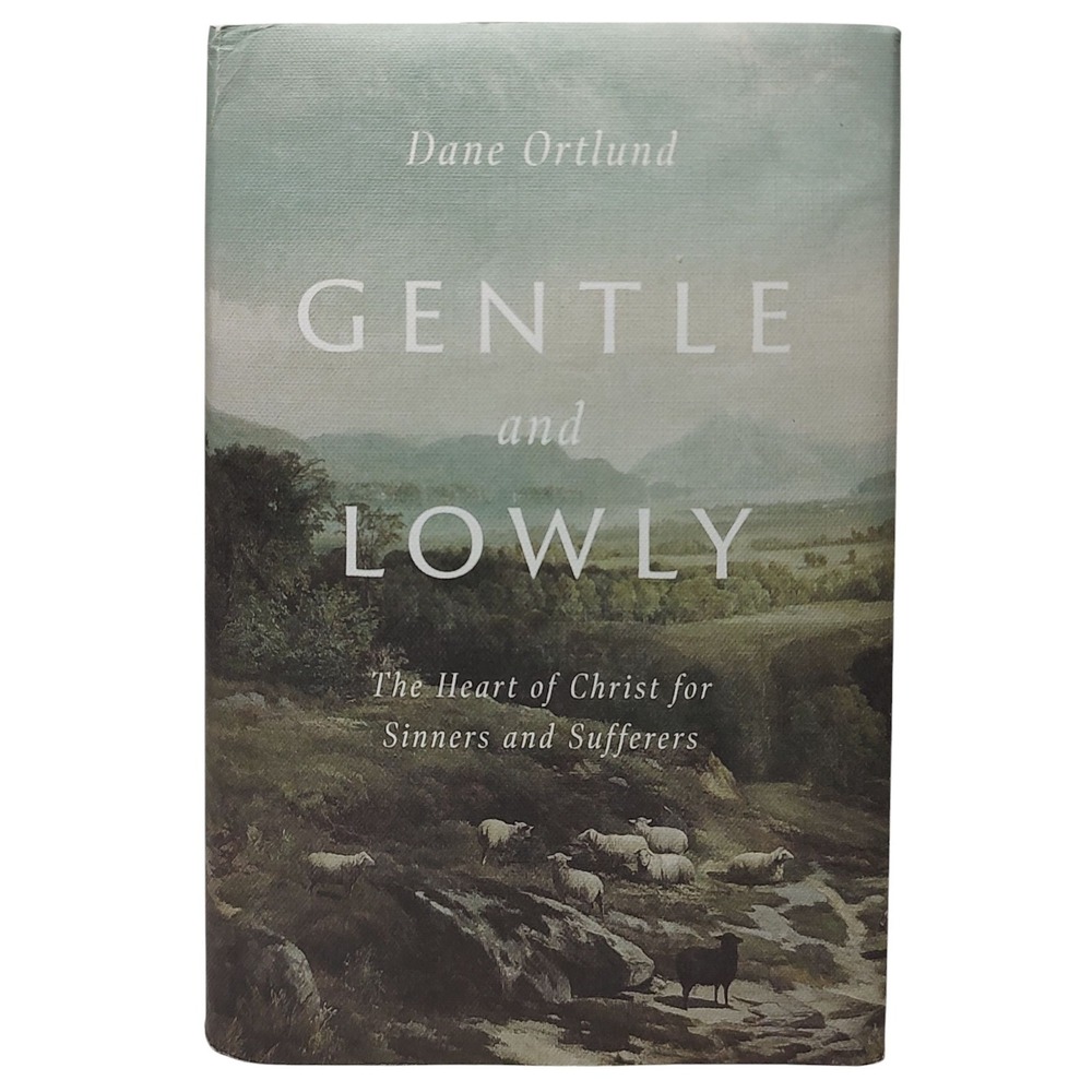Gentle And Lowly Hardcover Book Dane Ortlund Dust Jacket The Heart Of Christ SEE